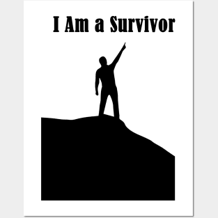 I Am a Survivor Posters and Art